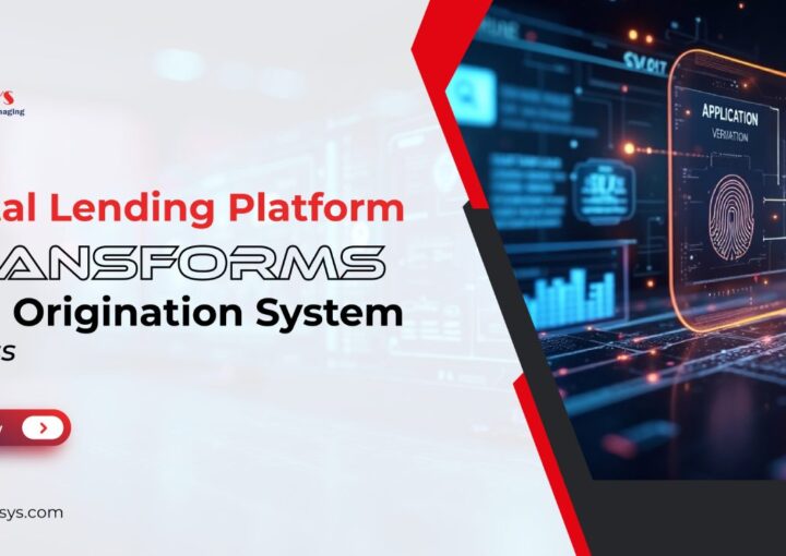 Digital Lending Platform Enhancing Loan Origination System Workflow