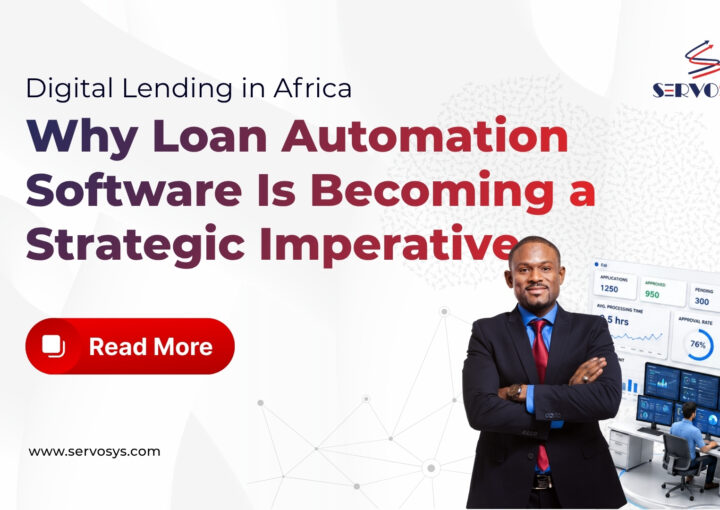 Digital Lending in Africa Why Loan Automation Software Is Becoming a Strategic Imperative