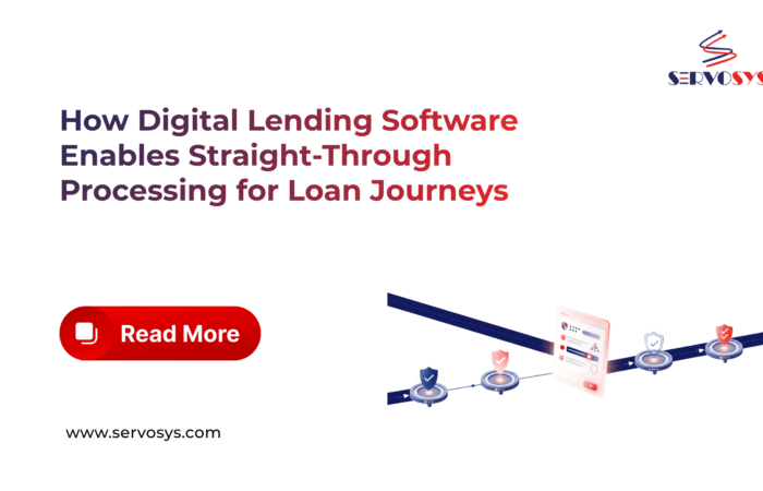 How Digital Lending Software Enables Straight-Through Processing for Loan Journeys