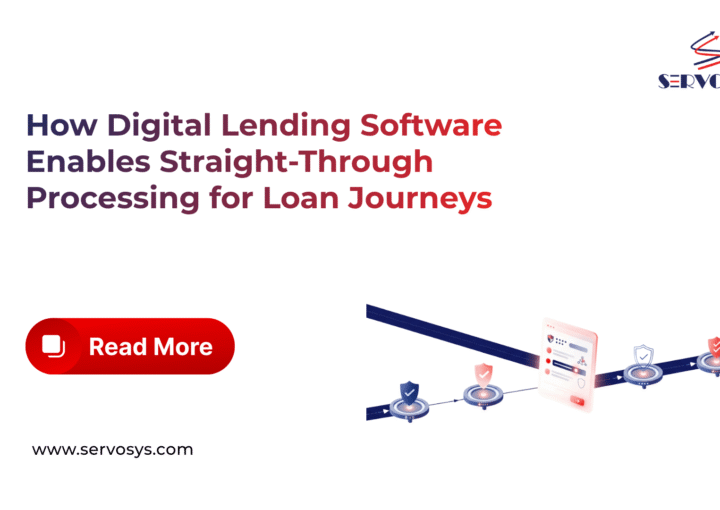 How Digital Lending Software Enables Straight-Through Processing for Loan Journeys
