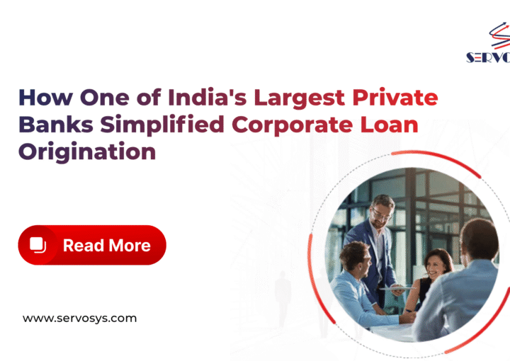 How One of India's Largest Private Banks Simplified Corporate Loan Origination (1)