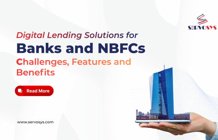 Digital Lending Solutions for Banks and NBFCs Challenges, Features and Benefits