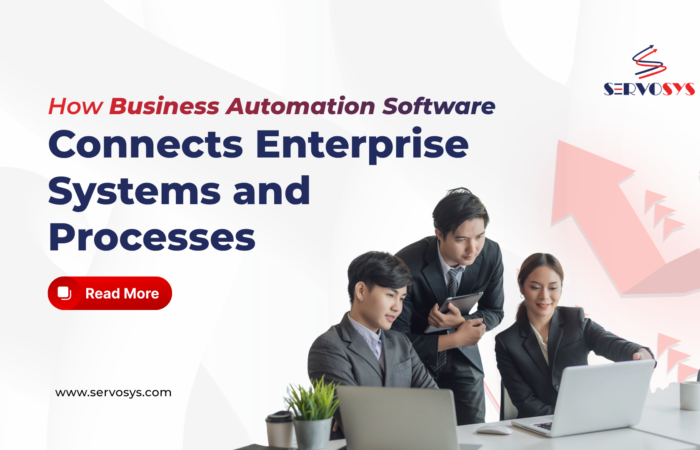 How Business Automation Software Connects Enterprise Systems and Processes