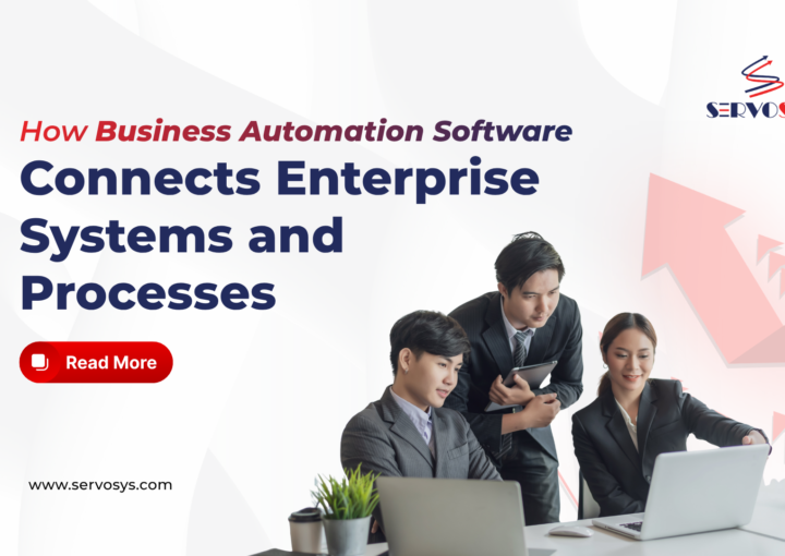 How Business Automation Software Connects Enterprise Systems and Processes