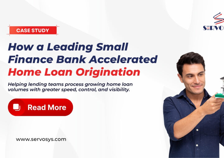 How a Leading Small Finance Bank Accelerated Home Loan Origination